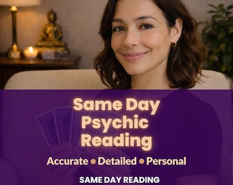 Same Day Psychic Reading /  Detailed Guidance / Love, Career, Life Guidance
