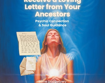 Ancestor Reading /  Chanelled Letter from Your Ancestors / Guidance from Spirit World / Ancestral