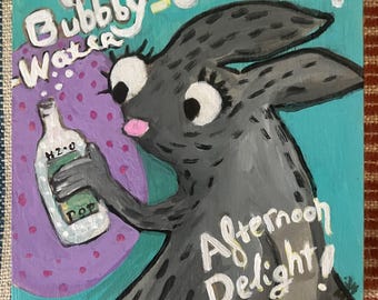 Bubbly Water - Original painting on wood panel art board, a Bunny holding a bottle of Bubbly . 6"x6"
