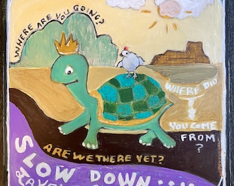 Original Painting : Slow Down; take it Easy! Eclectic Turtle art, Original art sold by the artist