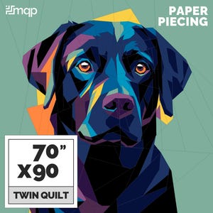 Puede incluir: Ilustración geométrica de un perro Labrador Retriever negro con detalles en naranja, amarillo y morado. La imagen incluye el texto "PAPER PIECING" y una caja blanca con el texto "70" X 90" TWIN QUILT" (178 x 229 cm).