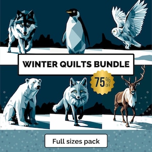 May include: Digital illustration bundle featuring winter animals: a wolf, penguin, owl, polar bear, fox, and reindeer. The text "Winter Quilts Bundle" is displayed above the animals, with a "75% off" gold sticker. The words "Full sizes pack" are at the bottom.