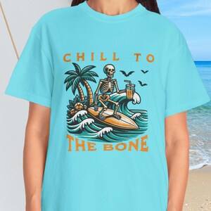 Skeleton Surfing Wave Beach Shirt, Chill to the Bone Tee, Surfer Graphic Tee, Beach Vibes Shirt, Summer Surfer Gift