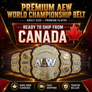 May include: A replica AEW World Championship belt featuring a large central gold plate with the AEW logo, flanked by smaller gold and silver side plates on a dark strap. The text reads PREMIUM AEW WORLD CHAMPIONSHIP BELT, ADULT SIZE, PREMIUM PLATES, READY TO SHIP FROM CANADA, SHIPS FROM CANADA, FAST SHIPPING, and TRUSTED SELLER.