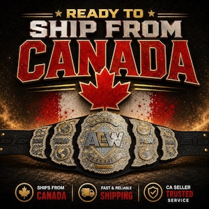 May include: An AEW World Champion wrestling belt with a black leather strap and ornate gold plates featuring the AEW logo. Above the belt is a red maple leaf icon and the text READY TO SHIP FROM CANADA, with additional shipping icons below.