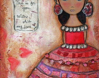 Frida - This is for you -  Art Print 6 x 8 inches
