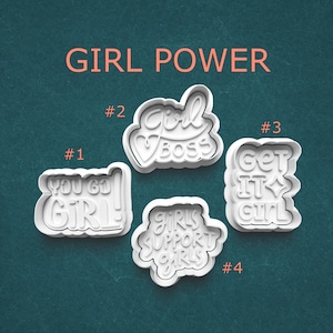 Girl Power Cookie Cutter Set – You Go Girl, Girl Boss, Get It Girl, Girls Support Girls – Feminist Baking, Fondant, Pottery, Polymer Clay
