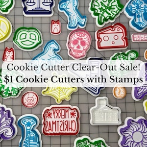 1.00 Cookie Cutter Clear Out! Surprise cookie cutters with stamps.