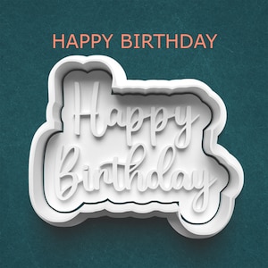 Happy Birthday Cookie Cutter ~ Birthday Party ~ Birthday Gifts ~ Birthday Snacks ~ Birthday Cookies ~ Gifts for Him ~ Gifts for Her ~ Clay