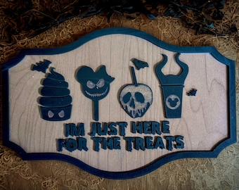 I’m Just Here for the Treats – Disney Villain Treat Sign – Disney Halloween Decor, Spooky Season Decor, Halloween Party