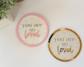 You Are So Loved - Girly Decor - Girls Room - Hearts Decor - Valentine Decor