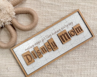 Disney Mom Sign - Magical Home Decor for Moms -Mother's Day