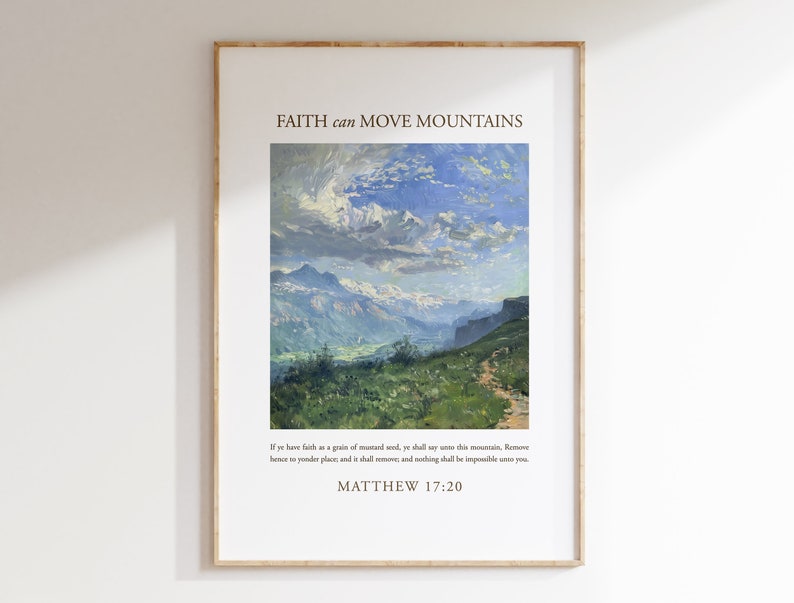 Matthew 17:20 Faith Can Move Mountains KJV. Printed Bible Verse Art for Christian Home Decor Gospel Vintage Oil Painting Bible Quote. image 1