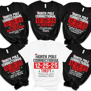 66 Quotes and Custom North Pole Correctional Shirt, Funny Family Matching Christmas Shirt, North Pole Correctional Shirt, Christmas Shirts