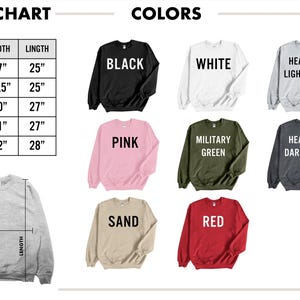 May include: A size chart and color guide for crewneck sweatshirts. The chart lists sizes S to 2XL with widths from 17 to 22 inches and lengths from 25 to 28 inches. Available colors include black, white, heather light grey, pink, military green, heather dark grey, sand, and red.