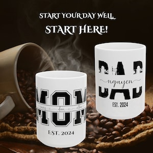 Personalized MOM and DAD Established Year Ceramic Mug, (11oz, 15oz), Mug For Mom and Dad Christmas Present, Mother&#39;s and Father&#39;s Day Gifts