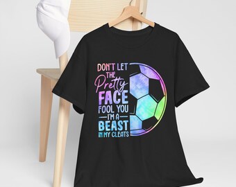 Pretty Face Beast in My Cleats T-Shirt | Watercolor Soccer Ball, Youth Sports Tee
