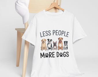 Less People More Dogs T-Shirt | Dog Illustration, Paw Print Graphic Tee