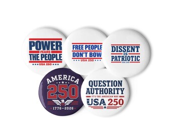USA 250 Pin Button Set, Patriotic Activist Pins, Dissent Is Patriotic, Question Authority, Free Speech Buttons, America 250 Gift