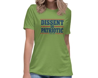 Dissent Is Patriotic Shirt, USA 250 Women's Tee, Activist Shirt, Free Speech T-Shirt, Protest Shirt, America 250 Gift for Her