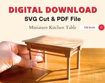 SVG Cut Files and PDF file for 1:12 scale dollhouse Kitchen Table | 1/12 scale | SVG cut for Cricut Maker