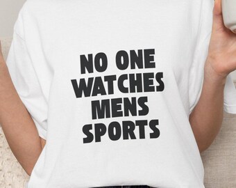 Niemand Uhren Herren Sport T-Shirt | Unterstützen Sie Womens Sports Game Day Tee