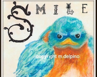 Spring Wall Art, Baby Bluebird whimsical bird art, Nursery Art, SMILE, blue orange print, Cute Bird Lover Print