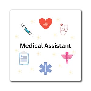 Medical Assistant Magnets | Nurse Gifts, Healthcare Decor, Fridge Magnets, Medical Humor, Appreciation Gifts