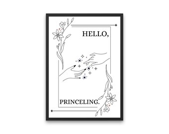 Manon and Dorian Quote | Hello Princeling | Throne of Glass | Sarah J. Mass | Digital Download | Wall Art | Gift for her, book lovers