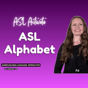 Puede incluir: Un vídeo que promueve la educación en LSA (Lengua de Signos Americana). El título "ASL Activate ASL Alphabet" se muestra en blanco, con texto brillante sobre un fondo púrpura. A la derecha, una mujer con cabello castaño largo, y un botón "Ver ahora" en la parte superior derecha.