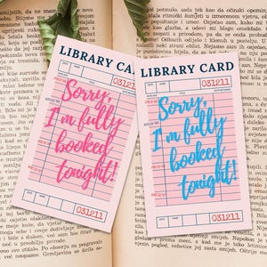 I&#39;m fully Booked Tonight Bookmark, Bookish Girlie Bookmark, Library Card Bookmark, Book Lover Gift, Book Club Bookmark, Book Accessoires