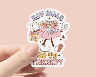 Hot Girls Go To Therapy Vinyl Sticker, Retro Mental Health Anxiety Stickers, Cute Brain Bottle Stickers, Laptop Sticker, Waterproof Sticker