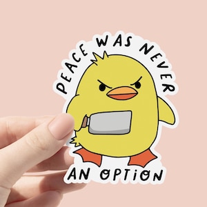 La paix n'était jamais une option, Sticker drôle de couteau de canard, Sticker mème drôle pour bouteilles d'eau, Voitures, Ordinateurs portables, Gobelets