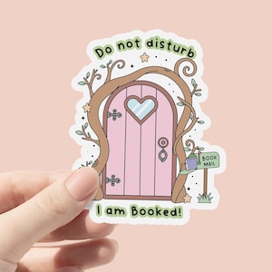 Don't Disturb I am Booked Vinyl Sticker, Bookish Sticker, Kindle Sticker, Bookish Merch, Bookish Merch, Bookish Lover