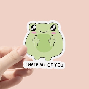 Je vous déteste tous, sticker drôle pour ordinateur portable, sticker grenouille ironique majeur, sticker pour verre, sticker pour journal sarcasme