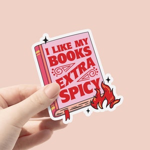 Ich mag meine Bücher extra Spicy Vinyl Aufkleber, Bücherwurm Aufkleber, Buchliebhaber Geschenk, Bücherwurm Merch, Kindle Aufkleber, Smut Reader, Leseliebhaber