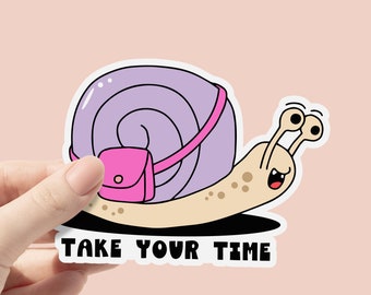 Sticker vinyle Prenez votre temps, Stickers citations motivantes sur la santé mentale, Stickers bouteilles mignonnes, Sticker pour ordinateur portable, Sticker imperméable