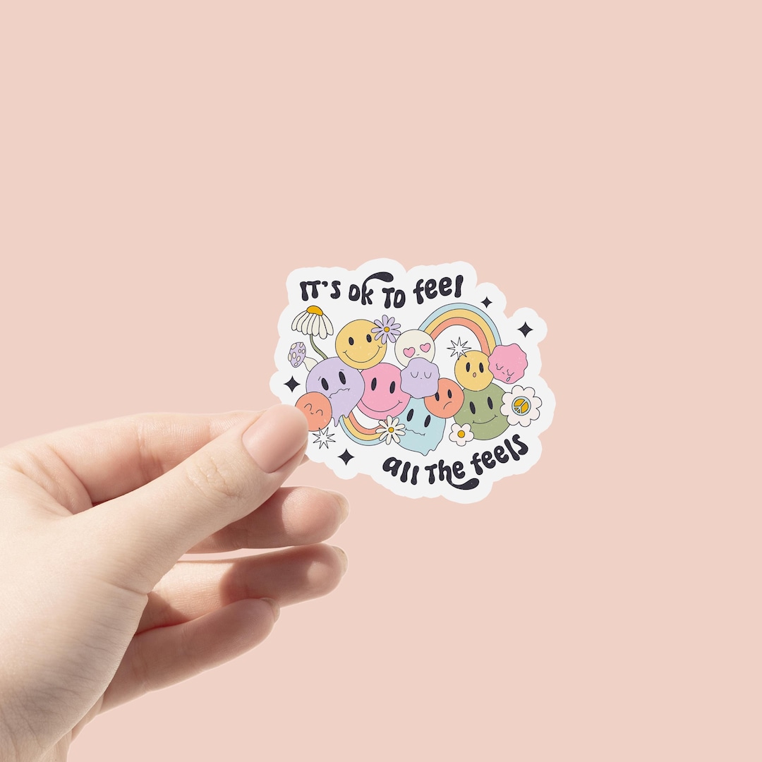 It's Okay to Feel All the Feels Vinyl Sticker | Mental Health Stickers ...