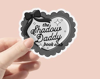 Shadow Daddy Book Club Sticker, Fantasy Romantasy Reader, Dragon Rider, Kindle Sticker, Dragon Love, Gift Booklover, Black Heart Coquette