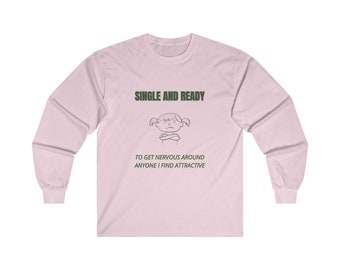 Single adn Ready Long Sleeve