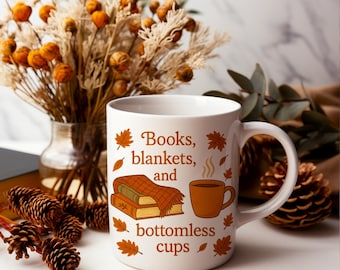 Books Blankets and Bottomless Cups Mug, Cozy Autumn Reading Cup, Fall Leaves Book Lover Gift, 11oz