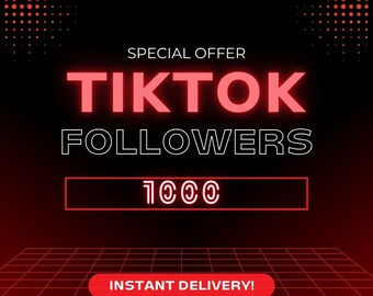 Instant 1000 followers, Grow on TikTok Guide, increase your engagement, Marketing Boost, Instant Delivery!