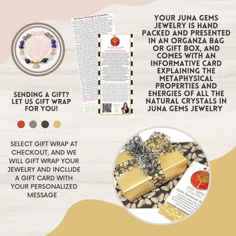 May include: An image showcasing Juna Gems jewelry, including a bracelet with a rose quartz heart and various gemstones. The image highlights gift wrapping options with a gold box and a card explaining the metaphysical properties of the crystals.