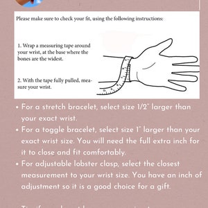 May include: Image with bracelet sizing instructions. Text reads: "BRACELET SIZING." Instructions include wrapping a measuring tape around the wrist and measuring. It also provides sizing tips for different bracelet types, including stretch, toggle, and adjustable lobster clasp.