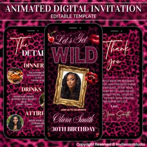 May include: Animated digital invitation template with a leopard print background. The invitation features the text "Let's Get WILD" and a photo of a woman in a gold frame. The invitation is for Olivia Smith's 30th birthday.