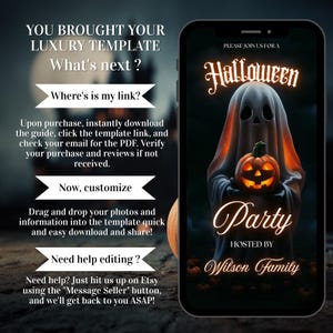 May include: A smartphone displays a Halloween party invitation. The invitation features a glowing ghost holding a carved pumpkin. Text on the phone reads "Halloween Party" and "Hosted by Wilson Family". Additional text provides instructions for template use.
