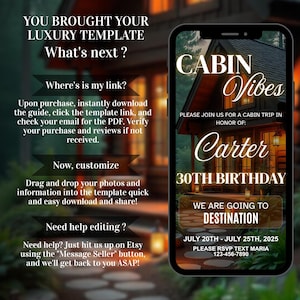 Może przedstawiać: Cyfrowy szablon zaproszenia na ekranie smartfona ze słowami "CABIN Vibes" i "Carter 30th Birthday". Zaproszenie zawiera daty, miejsce docelowe i informacje RSVP. Instrukcje dotyczące korzystania z szablonu po lewej stronie.