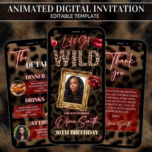 May include: Animated digital invitation template with a leopard print background. The invitation includes the text "Let's Get Wild" and "30th Birthday". The design features a photo in a gold frame, cherries, and red lips.