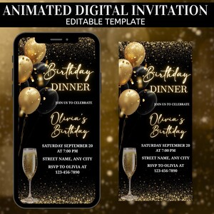 Peut inclure: Modèle d'invitation numérique animée pour un dîner d'anniversaire, affiché sur un smartphone. Le design présente des ballons dorés et noirs, du champagne et le texte "Birthday Dinner" et "Olivia's Birthday". Comprend la date, l'heure et les informations RSVP.
