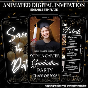 May include: Digital graduation party invitation on a smartphone screen. The invitation features the text "Save the Date" and "Graduation Party" with the graduate's name and class year. Details include date, time, location, and attire.